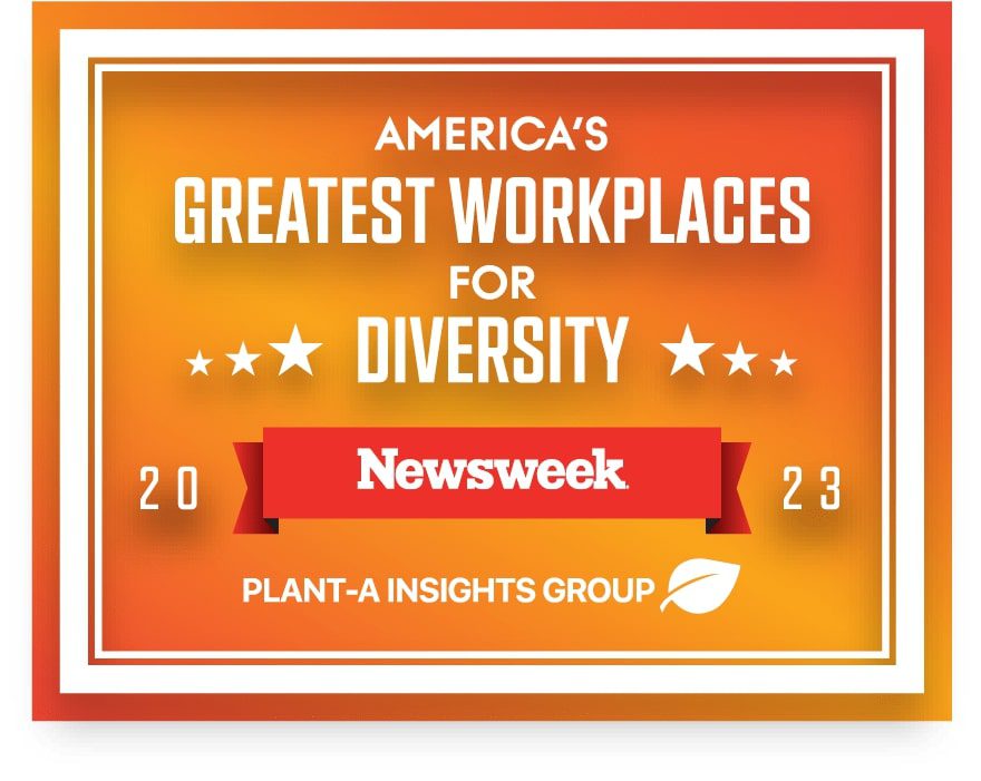 America's Greatest Workplaces for Diversity. 2023 Newsweek. Plant-A Insights Group